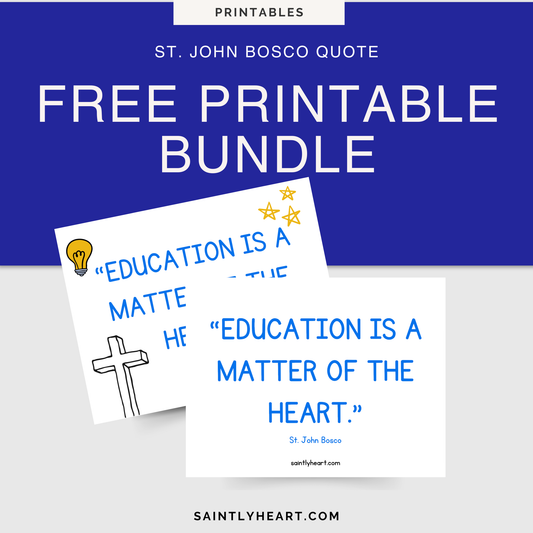 Free Printable: St. John Bosco Quote